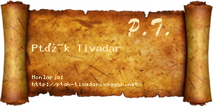 Pták Tivadar névjegykártya